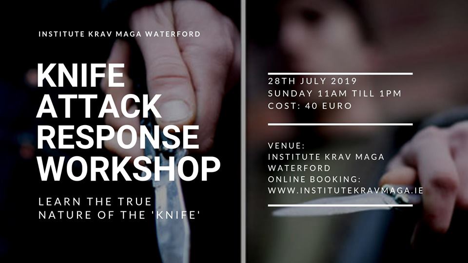 KNIFE ATTACK RESPONSE WORKSHOP JULY 28th